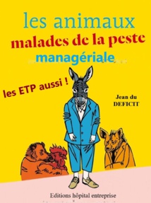 Les animaux malades de la peste...managériale...et les effectifs aussi !  8/07/24